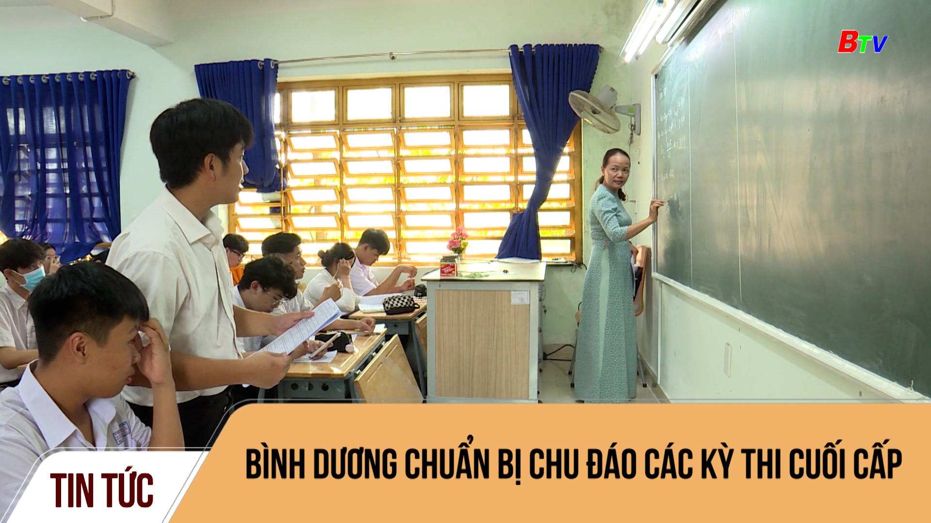 Bình Dương chuẩn bị chu đáo các kỳ thi cuối cấp